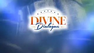 Divine Dialogue [26th March 2025 ]
