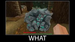 Minecraft wait what meme part 1 realistic minecraft Diamond Lava Water