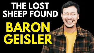 From Bad Boy to Best Dad: Baron Geisler's Inspiring Comeback Story
