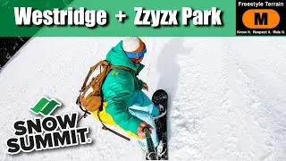 Snowboarding at Snow Summit(Big Bear), From Chair3 to Westridge Park and Zzyzx park