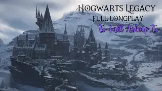 Hogwarts Legacy - Full Longplay | No Commentary Games to Fall Asleep to