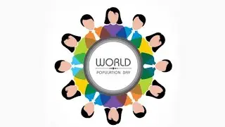 World Population Day  | Themes  | Quotations | 11 July