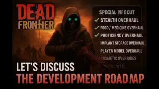 Dead Frontier - Mightman - Let's discuss The Development Roadmap