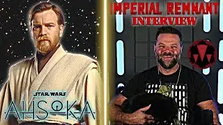 Obi-Wan in Ahsoka Season 2? | @imperialremnantpodcast Interview -- Episode 54