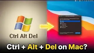 How to Ctrl Alt Del on a Mac (Beginner's Guide)