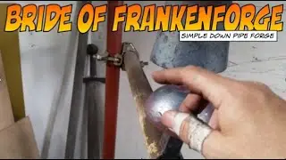 My simple, scaffold, down pipe forge. The Bride of Frankenforge.