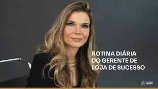 🔴 Rotina do gerente de sucesso!