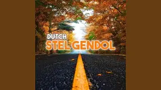 Dutch Stel Gendol
