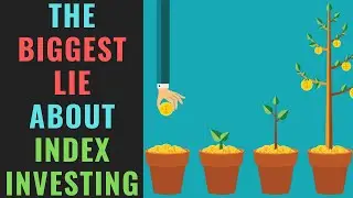 The Biggest LIE About Index Investing