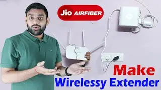 Jio AirFiber Router To Make Extender With Wireless | Jio AirFiber Router | Router Make Extender