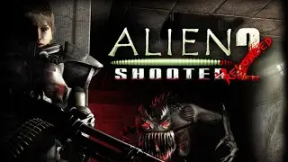 Alien Shooter 2 Часть 2 Третья Миссия И Надо Купить Патроны