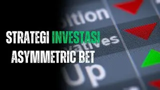 Apa itu Asymmetric Bet 