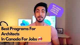 Best Courses for Architects in Canada For Job and  High Pay - 2022