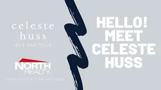 Meet Celeste Huss a Realtor in Logan Utah!