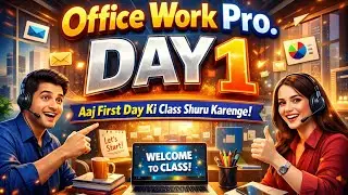 Day -1 | Office Work Professional Course | Live  Recording Jan 2025 | NSGD Academy