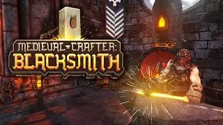ROYAL BLACKSMITH! - MEDIEVAL CRAFTER BLACKSMITH WALKTHROUGH