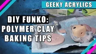 DIY Custom Funko Pop: Baking Sculpt Tips
