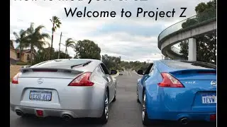 How to modify your 370z! Welcome to project Z