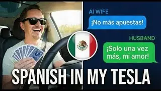 Speaking Mexican Spanish with Grok AI in My Tesla 