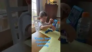 Quarantine Learning with Kinetic Sand E
