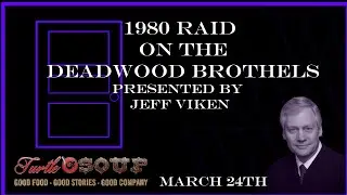 Turtle Soup: 1980 Federal Raid on the Deadwood Brothels