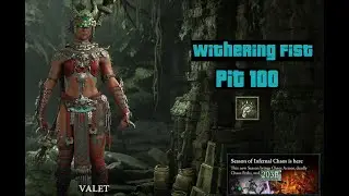 Withering Fist Pit 100: Season 10