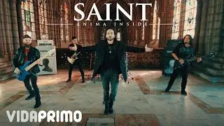 Anima Inside - Saint [Official Video]