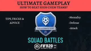 FIFA 20 SQUAD BATTLES - BEATING HIGH CHEMISTRY TEAM ON ULTIMATE