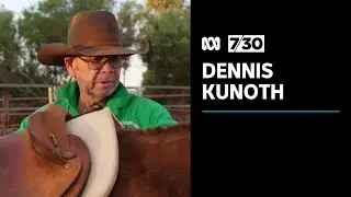 Meet Dennis Kunoth, Central Australian cattleman and Stolen Generations survivor | 7.30