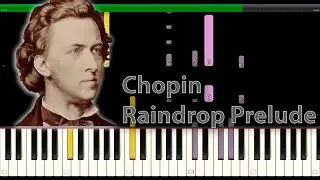 Chopin - Raindrop Prelude (Op. 28 No. 15)