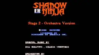 Shadow of the Ninja NES - Stage 2 [Orchestra Remix]
