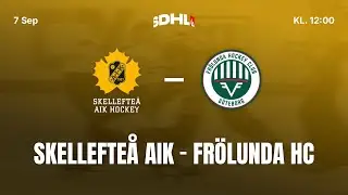 SDHL: Skellefteå AIK - Frölunda HC | Skellefteå Kraft Arena | Säsong 25/26