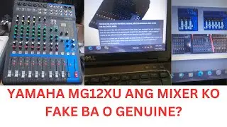 PAANO MO MALALAMAN KUNG FAKE O GENUINE ANG YAMAHA MIXER AT AMPLIFIER?