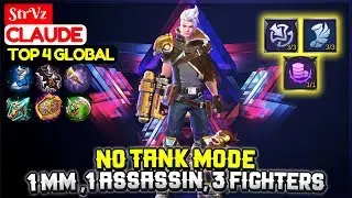 No Tank Mode, 1 MM 1 Assassin 3 Fighters [ Top Global Claude ] StrVz - Mobile Legends