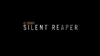 Al Cizarr - SILENT REAPER（Official Music Video）