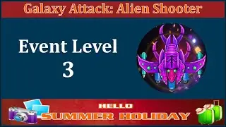 Galaxy Attack Alien Shooter Summer Event 2021 | Event Level 3 | Meloidae Boss | Zambario Gamers