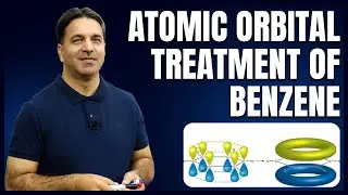 Atomic Orbital Treatment of Benzene | F.Sc | MDCAT I NCERT | CBSE Board | JEE | NEET I Wajid Ali