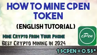 How to use Cpen App (English) | Best crypto mining app 2024| Earn money online without investment