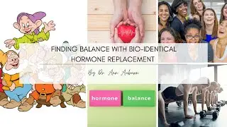 Finding Balance with Bio Identical Hormone Replacement
