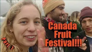 The First Annual Canada Fruit Festival Part 1 || Ft Raw Alignment, Rawvana