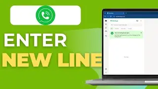 How to Enter New Line on Whatsapp Web (Full 2025 Guide)