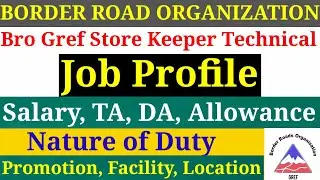 Bro Gref Store Keeper Technical (Skt) Job Profile | Result | Salary | Training | Duty | Location