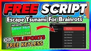 Escape Tsunami For Brainrots Script *NO KEY* - TELEPORT BYPASS, DUPE, AUTOFARM + More!