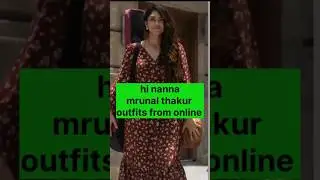 Hi nanna mrunal thakur outfits from online #shortsfeed #shorts #outfits #trending #viral #celebrity