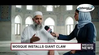 Mosque Installs Giant Claw