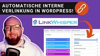 LinkWhisper Tutorial (deutsch): Automatische interne Verlinkung in WordPress 🔗
