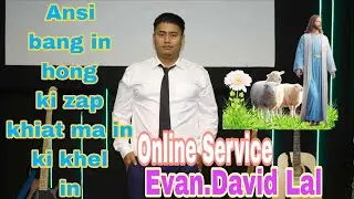 Ansi Bang in hongki zap khiat ma inki khel in online services Sermon David Lal #sermon #zomisermon 