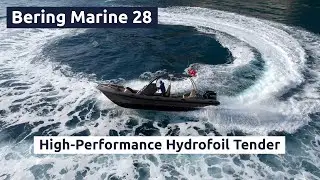 Bering Marine 28 &ndash; The Ultimate High-Performance Hydrofoil Tender!