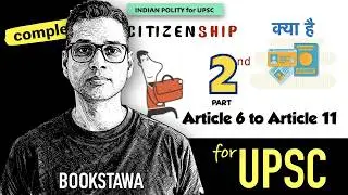 Citizenship ( Part 2 ) - Article 6 | Article 7 | Article 8 | Article 9 | Article 10 | Article 11