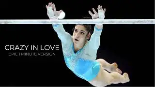 Crazy In Love (1 Minute EPIC Version)- Gymnastics Floor Music